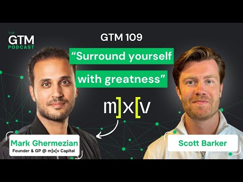 GTM 109: Behind the Scenes on Building Braze and Incubating 2 Companies with Mark Ghermezian [Video]