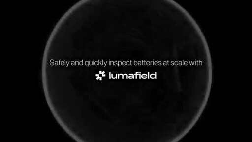 Lumafield Announces New Battery Analysis Module for Enhanced Safety and Quality in Battery Manufacturing [Video]