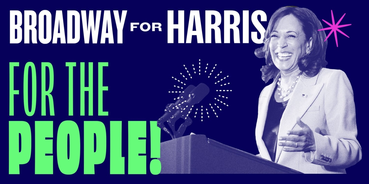 BROADWAY FOR HARRIS Announces Weekly Phone Banks & Canvassing Trips [Video]