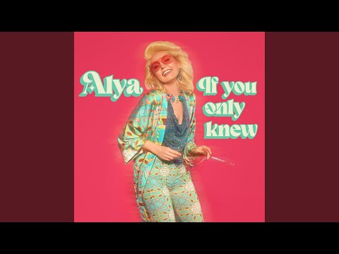 Newest Release from ALYA  An Unforgettable Summer Anthem If You Only Knew by Grammy-Winning Global Sensation [Video]