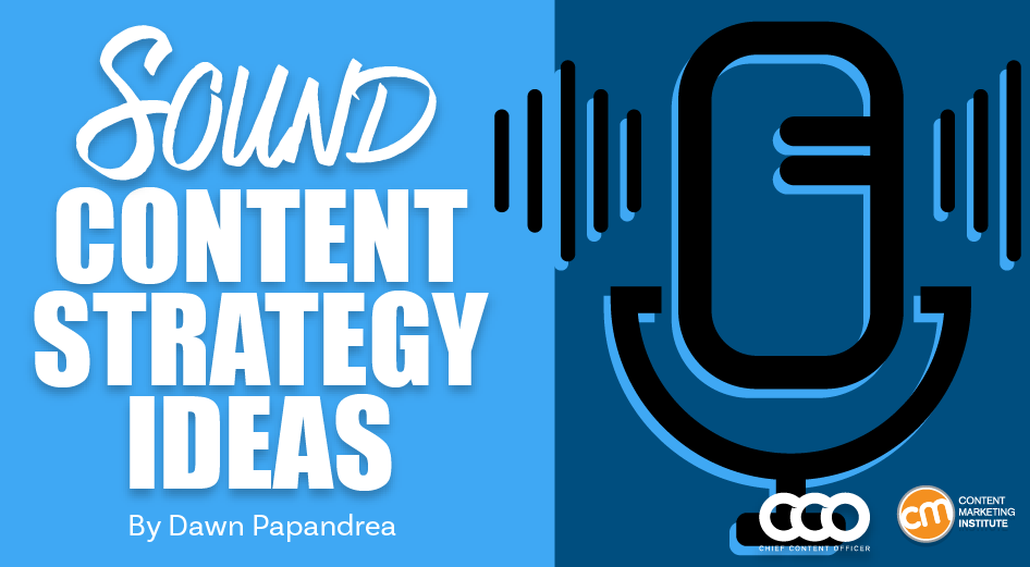 3 Sound Ideas for Building Audio Into Your Content Strategy [Video]