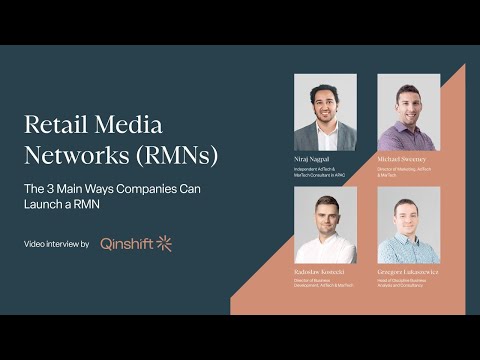 The 3 Main Ways Companies Can Launch a Retail Media Network (RMN) [VIDEO]