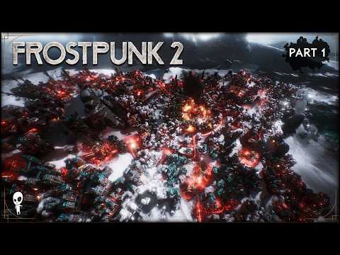 Do We Sacrifice The Elders or The Seals? // FROSTPUNK 2 Full Release // Part 1 [Video]