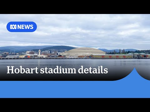 Hobart’s stadium developers share key details on project | ABC News [Video]