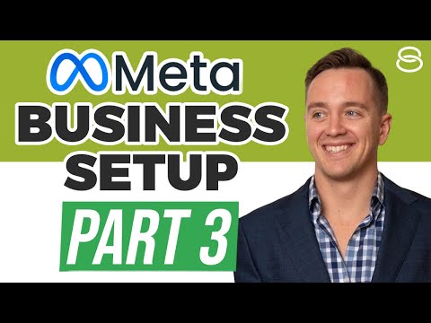 🧐 Meta Business Setup Guide | Part 3 [Video]