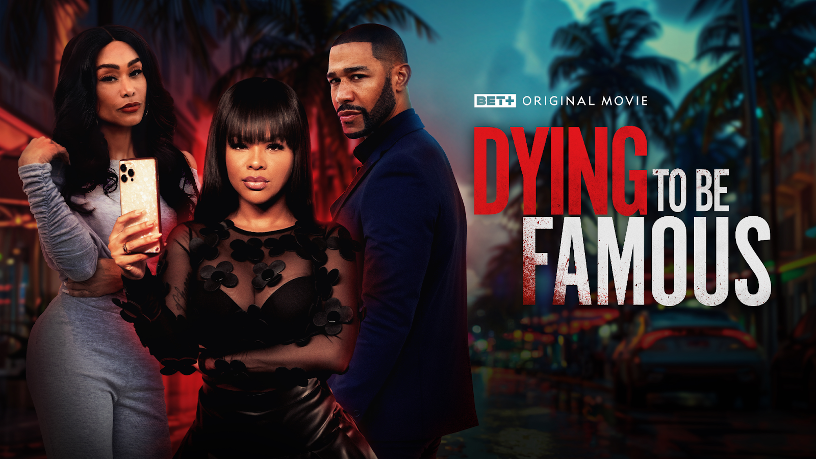 Movie Trailer: BET+ Original ‘Dying to Be Famous’ [Starring Tami Roman & Reyna Love] [Video]