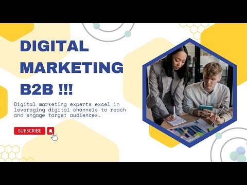 Best Practices for B2B Digital Marketing in 2024 [Video]