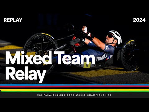 REPLAY – Mixed Handbike Team Relay | 2024 UCI Para-cycling World Championships [Video]