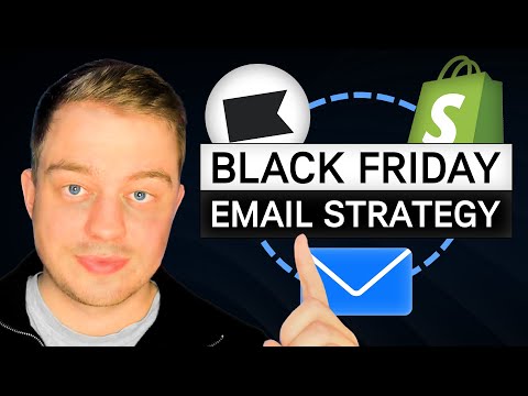 2024 Black Friday Email Marketing Guide (Step-By-Step Strategy) [Video]