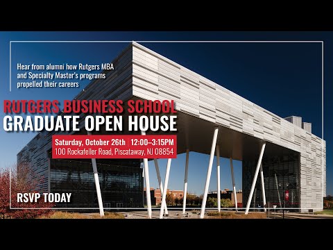 Leadership Awaits: Rutgers Business School MBA & Graduate Programs Open House: October 26th [Video]