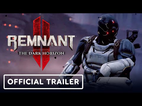 Remnant 2: The Dark Horizon – Official Launch Trailer [Video]