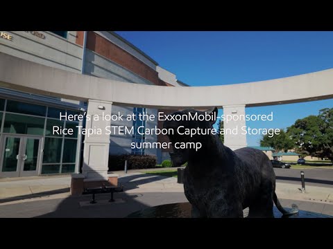 Rice University Tapia Centers’ STEM & Carbon Capture and Storage Summer Camp | ExxonMobil [Video]