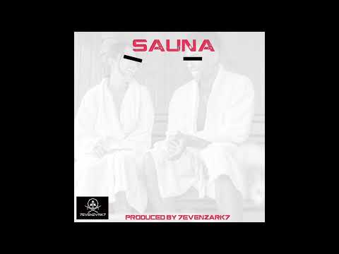 Sauna(Produced by 7evenZark7) Trap Abstract Soul Music [Video]