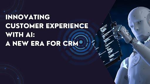 Innovating Customer Experience with AI: A New Era for CRM [Video]