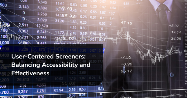 User-Centered Screeners: Balancing Accessibility and Effectiveness [Video]