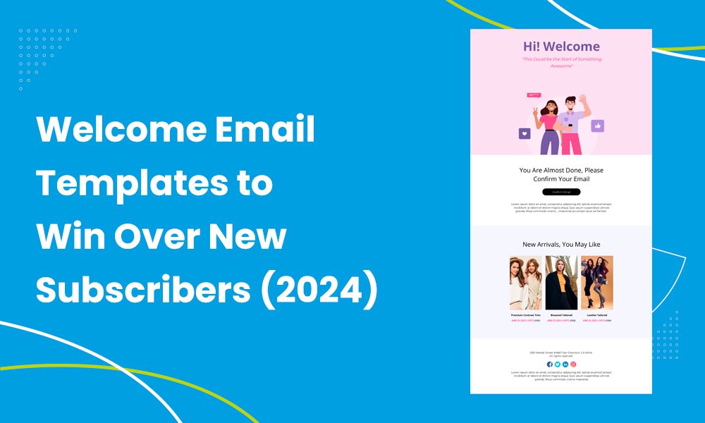 Welcome Email Templates to Win Over New Subscribers (2024) [Video]