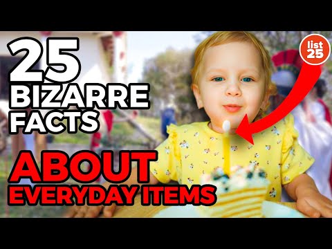 25 Bizarre Facts About Everyday Items [Video]