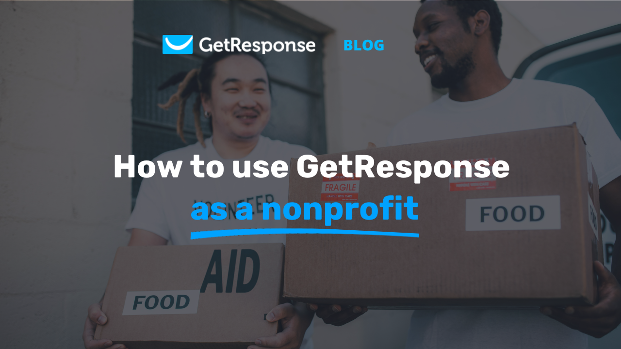 How to Use GetResponse as an NGO: 9 Practical Ways [Video]