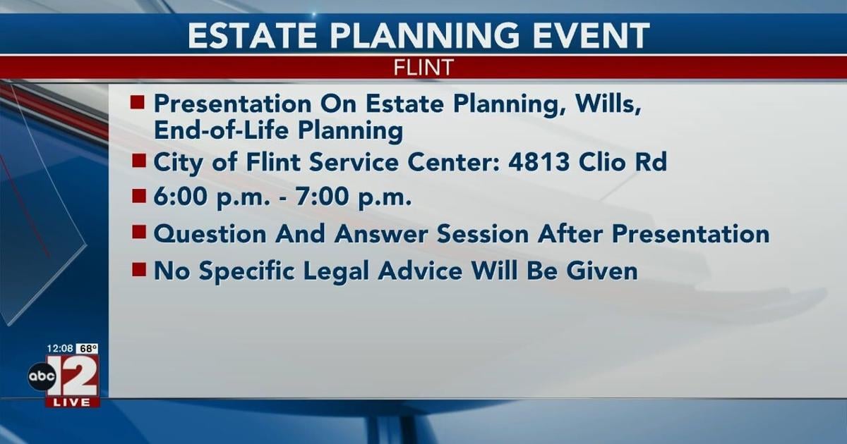 City of Flint hosting an estate planning event on Thursday | Video