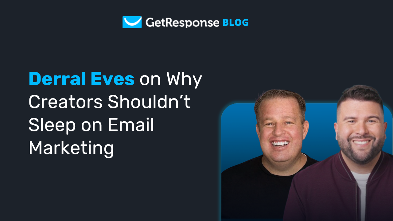 Derral Eves on Why You Shouldnt Sleep on Email Marketing [Video]