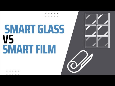 Which Switchable Glass Product Is Best For Me? Smart Glass or Smart Film? [Video]