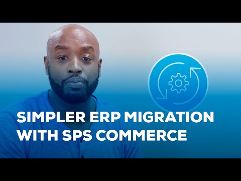 Enterprise ERP Migration – SPS Commerce [Video]