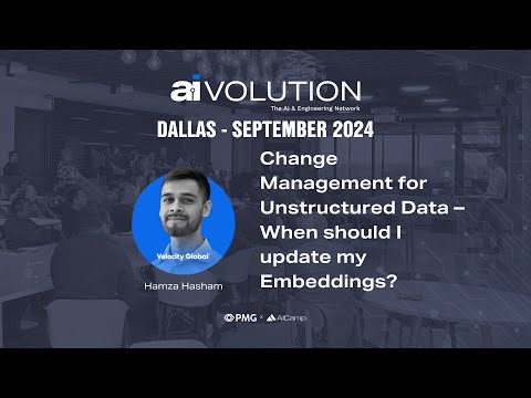 aiVOLUTION: Unstructured Data Change Management. When should I update Embeddings? – Dallas AI Meetup [Video]