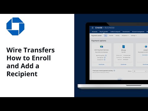 How to Enroll and Add a Recipient in Wire Transfers [Video]