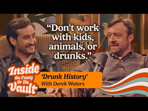 Derek Waters Inside The FOD Vault: A Sober History of “Drunk History” and its Unreleased Season [Video]