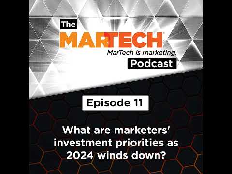 What are marketers’ investment priorities as 2024 winds down? [Video]