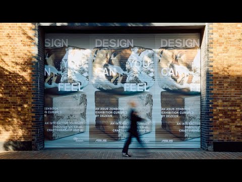 ASUS Zenbook X Dezeen: Design You Can Feel Exhibition [Video]