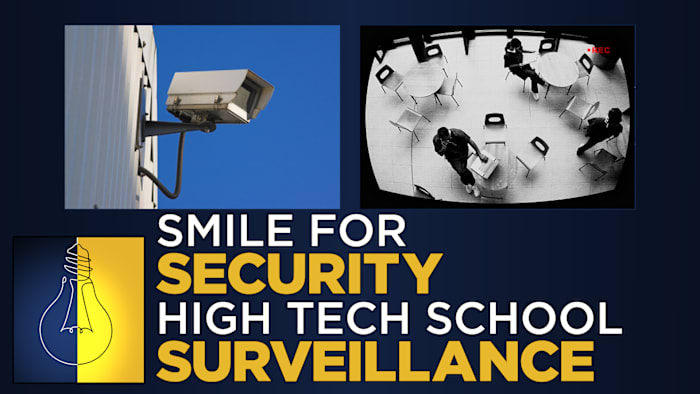 Smile for Security: High-tech school surveillance [Video]