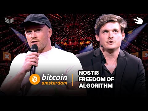 NOSTR: Freedom of Algorithmic Choice w/ Will Casarin, Martti Malmi, and McShane [Video]