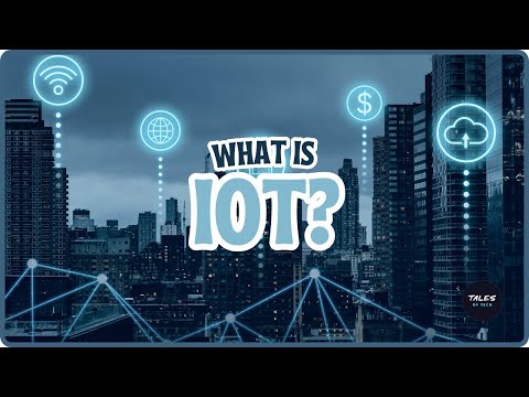 Exploring the Internet of Things (IoT): How Your Devices Connect [Video]