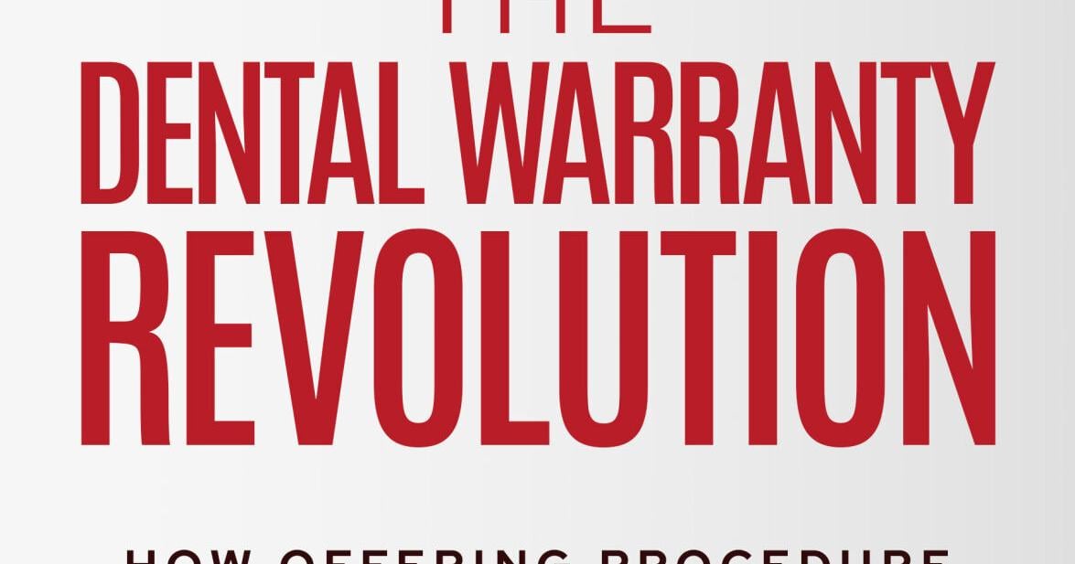 New Book “The Dental Warranty Revolution:” Unveils Game-Changing Approach to Transform Dental Practices | PR Newswire [Video]