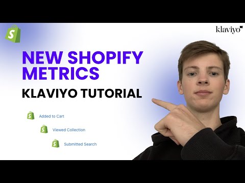 How to Set Up the New Shopify Metrics in Klaviyo: Step-by-Step Guide [Video]