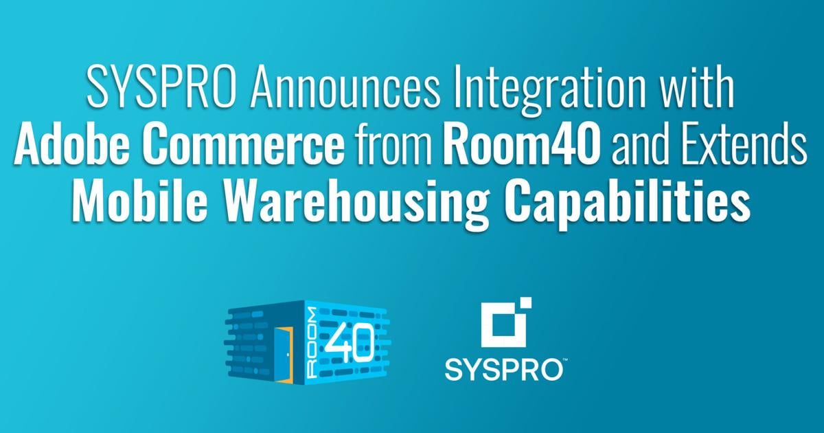 SYSPRO Announces Integration with Adobe Commerce from Room40 and Extends Mobile Warehousing Capabilities | PR Newswire [Video]