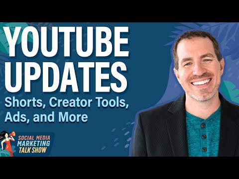 YouTube Updates: Shorts, Creator Tools, Ads, and More [Video]