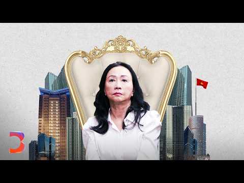 The Epic Downfall of Vietnam’s Real Estate Queen [Video]