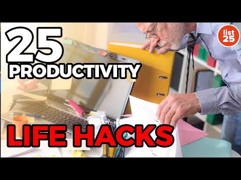 25 Productivity Life Hacks You Never Knew You Needed [Video]