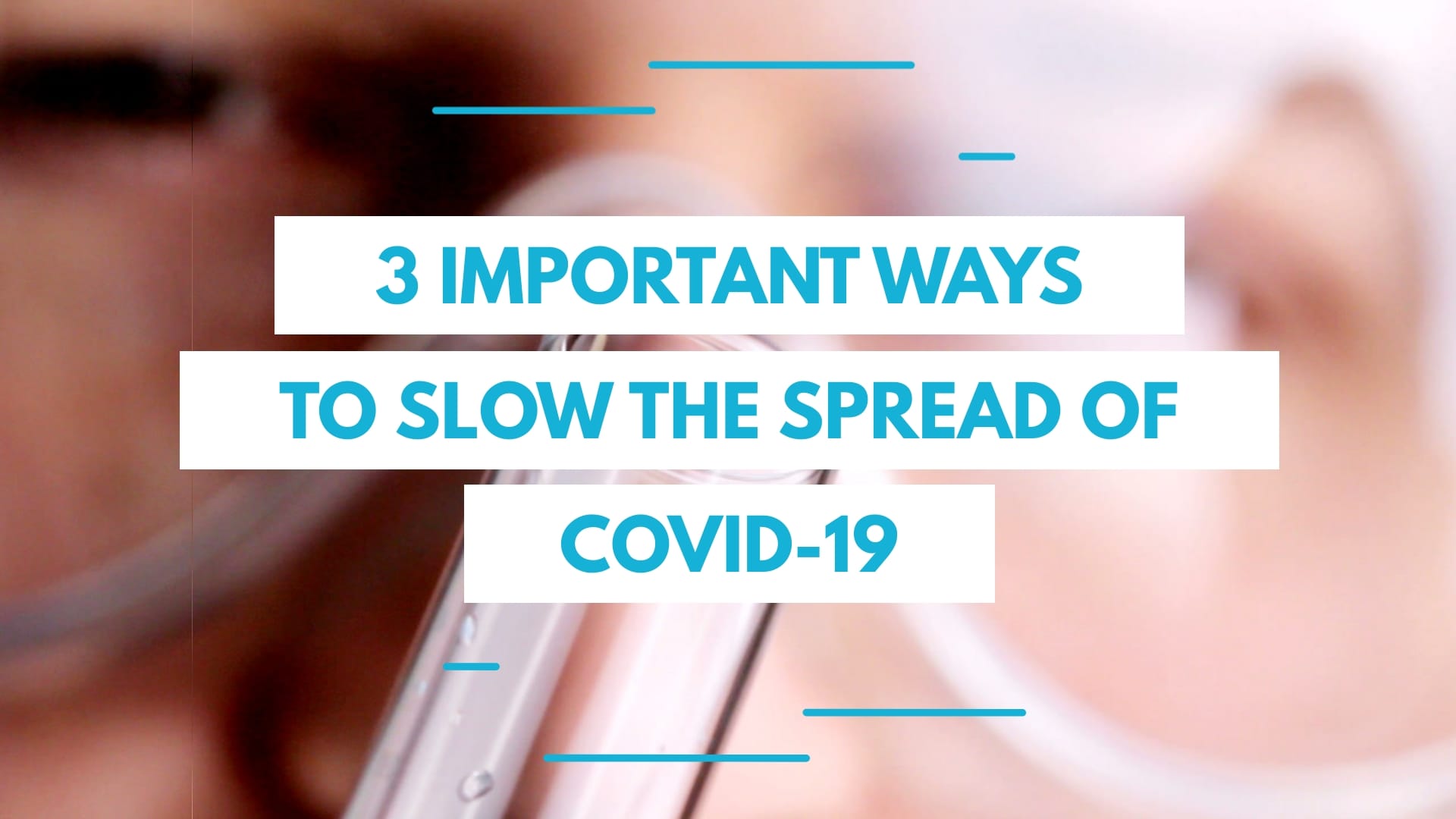 3 Ways to Slow the Spread of COVID-19 – Listicle Video Template