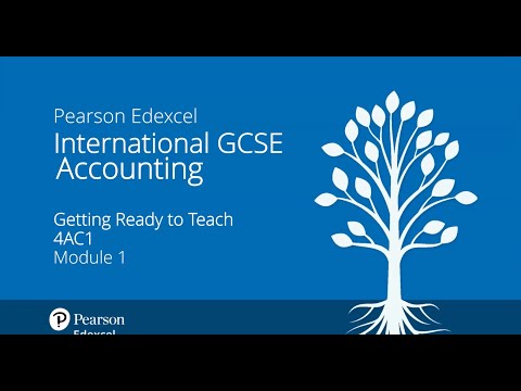 Getting Ready to Teach Pearson Edexcel International GCSE Accounting (Module 1) [Video]