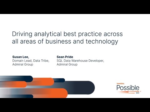 Possible 2024 London: Driving Analytical Best Practices Across All Areas of Business and Technology [Video]