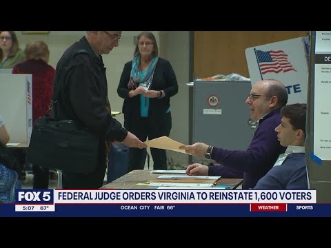 Federal judge orders Virginia to reinstate 1,600 voters [Video]