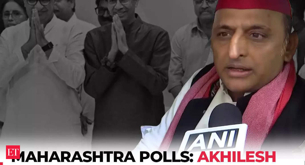 Maharashtra Elections: ‘There is no place for sacrifice in politics,’ Akhilesh Yadav on seat sharing – The Economic Times Video