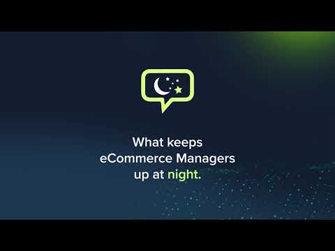 What keeps eCommerce Managers up at night? [Video]