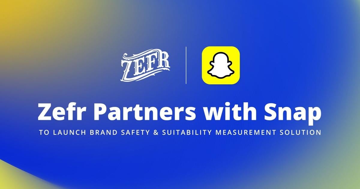 Zefr Partners with Snap to Launch Brand Safety and Suitability Measurement Solution | PR Newswire [Video]