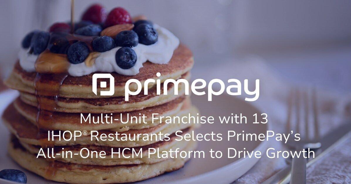 Multi-Unit Franchise with 13 IHOP Restaurants Selects PrimePay’s All-in-One HCM Platform to Drive Growth | PR Newswire [Video]