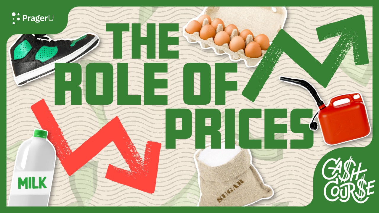 The Role of Prices | PragerU [Video]