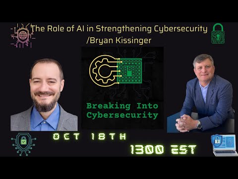 Breaking Into Cybersecurity: The Role of AI in Strengthening Cybersecurity [Video]